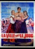 affiche du film VILLE SOUS LE JOUG (LA)