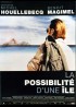 affiche du film POSSIBILITE D'UNE ILE (LA)