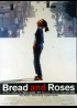 affiche du film BREAD AND ROSES