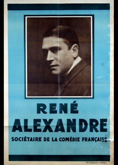 affiche du film RENE ALEXANDRE SOCIETAIRE DE LA COMEDIE FRANCAISE