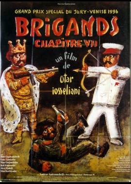 affiche du film BRIGANDS CHAPITRE VII