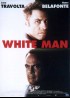 affiche du film WHITE MAN