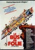 affiche du film BUS EN FOLIE (LE)