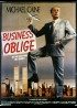 affiche du film BUSINESS OBLIGE