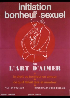 affiche du film INITIATION AU BONHEUR SEXUEL OU L'ART D'AIMER