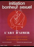 INITIATION AU BONHEUR SEXUEL OU L'ART D'AIMER