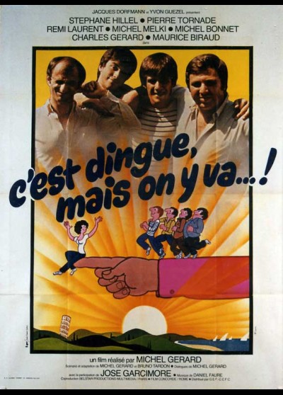 C'EST DINGUE MAIS ON Y VA movie poster