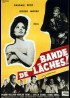 affiche du film BANDE DE LACHES