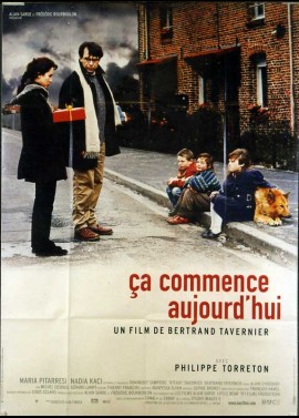 affiche du film CA COMMENCE AUJOURD'HUI