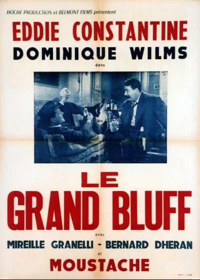 affiche du film GRAND BLUFF (LE)