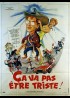 affiche du film CA VA PAS ETRE TRISTE