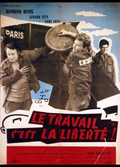 affiche du film TRAVAIL C'EST LA LIBERTE (LE)
