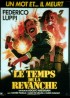 affiche du film TEMPS DE LA REVANCHE (LE)