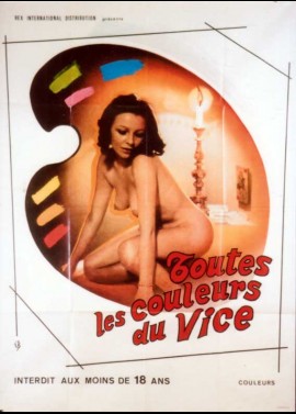 affiche du film TOUTES LES COULEURS DU VICES