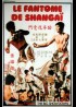affiche du film FANTOME DE SHANGHAI (LE)