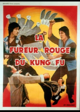 affiche du film FUREUR ROUGE DU KUNG FU (LA)