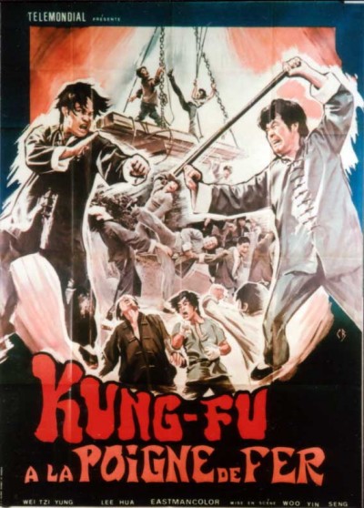 affiche du film KUNG FU A LA POIGNE DE FER