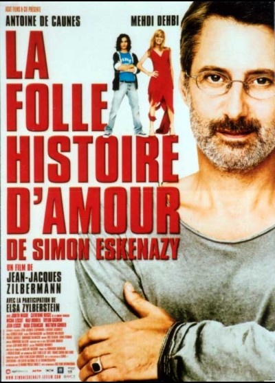 affiche du film FOLLE HISTOIRE D'AMOUR DE SIMON ESKENAZY (LA)