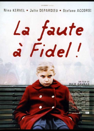 affiche du film FAUTE A FIDEL (LA)