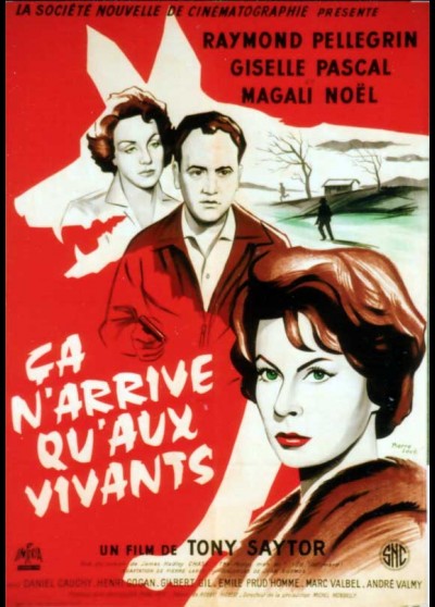 CA N'ARRIVE QU'AUX VIVANTS movie poster