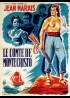 affiche du film COMTE DE MONTE CRISTO 1 ERE EPOQUE LA TRAHISON (LE)
