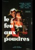 FEU AUX POUDRES (LE) movie poster