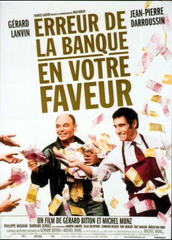 Film Erreur De La Banque En Votre Faveur poster ERREUR DE LA BANQUE EN VOTRE FAVEUR Gerard Bitton - CINESUD