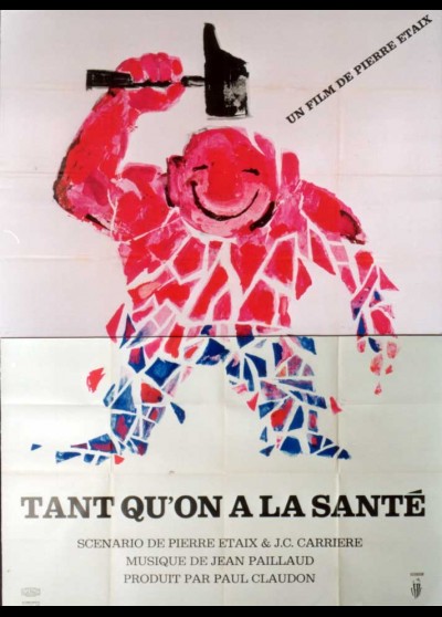 affiche du film TANT QU'ON A LA SANTE