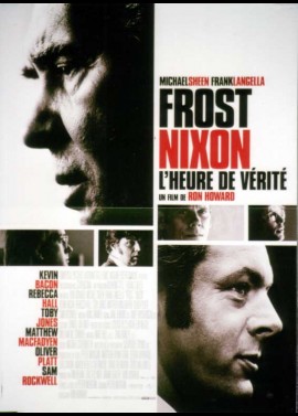 affiche du film FROST NIXON L'HEURE DE VERITE