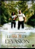 affiche du film ROI DE L'EVASION (LE)