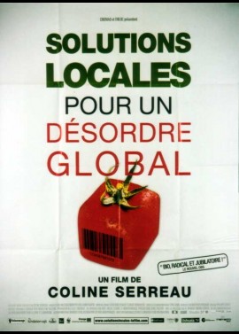 affiche du film SOLUTIONS LOCALES POUR UN DESORDRE GLOBAL