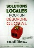 affiche du film SOLUTIONS LOCALES POUR UN DESORDRE GLOBAL