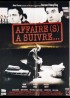 AFFAIRE(S) A SUIVRE movie poster