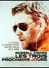 affiche du film TROIS PROCHAINS JOURS (LES)