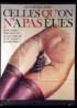 CELLES QU'ON A PAS EUES movie poster