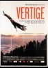 affiche du film VERTIGE D'UNE RENCONTRE