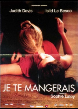 affiche du film JE TE MANGERAIS