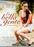 BELLA GENTE (LA) / LES GENS BIENS