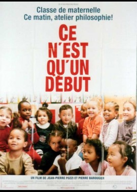 CE N'EST QU'UN DEBUT movie poster