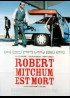 affiche du film ROBERT MITCHUM EST MORT