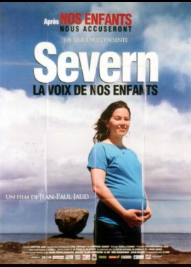 affiche du film SEVERN LA VOIX DE NOS ENFANTS