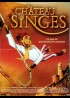 affiche du film CHATEAU DES SINGES (LE)