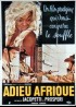 affiche du film ADIEU AFRIQUE