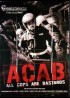 affiche du film ACAB ALL COPS ARE BASTARDS