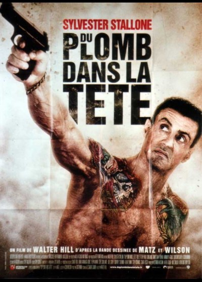 affiche du film DU PLOMB DANS LA TETE