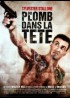 affiche du film DU PLOMB DANS LA TETE