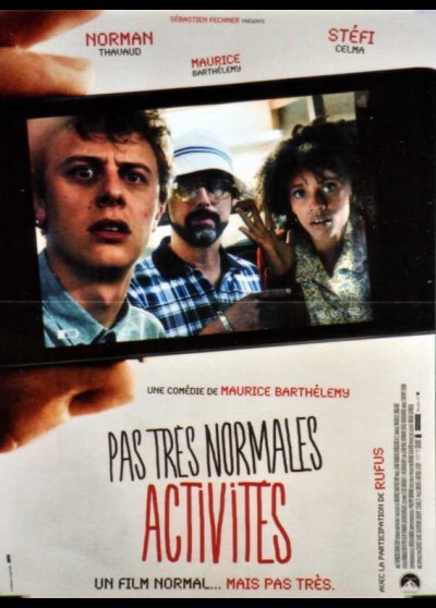 affiche du film PAS TRES NORMALES ACTIVITES