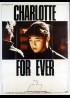 CHARLOTTE FOR EVER movie poster