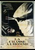 affiche du film CHASSE A L'HOMME (LA)