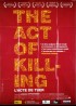 affiche du film ACT OF KILLING (THE) / L'ACTE DE TUER